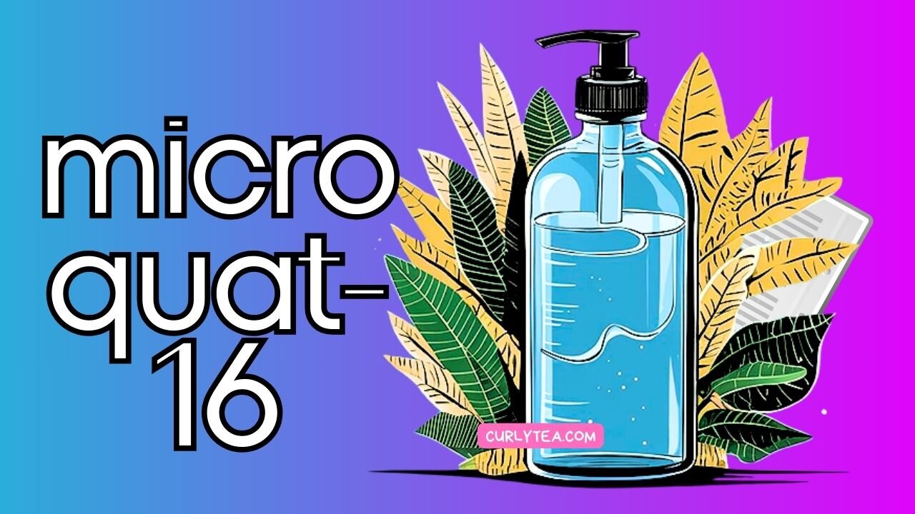 Ingredient: MicroQuat-16 - A water-based "smart" conditioner that helps protect damaged, dry hair