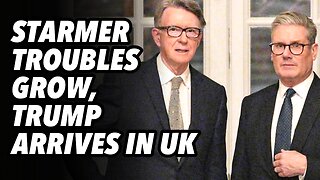 Starmer's troubles grow as Trump arrives in the UK