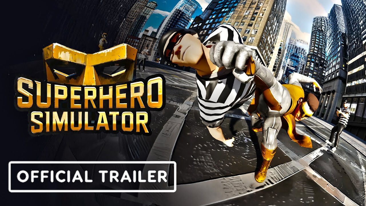 Superhero Simulator - Official Cinematic Trailer