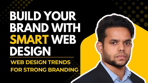 Strengthen Your Online Brand Through Smart Web Design