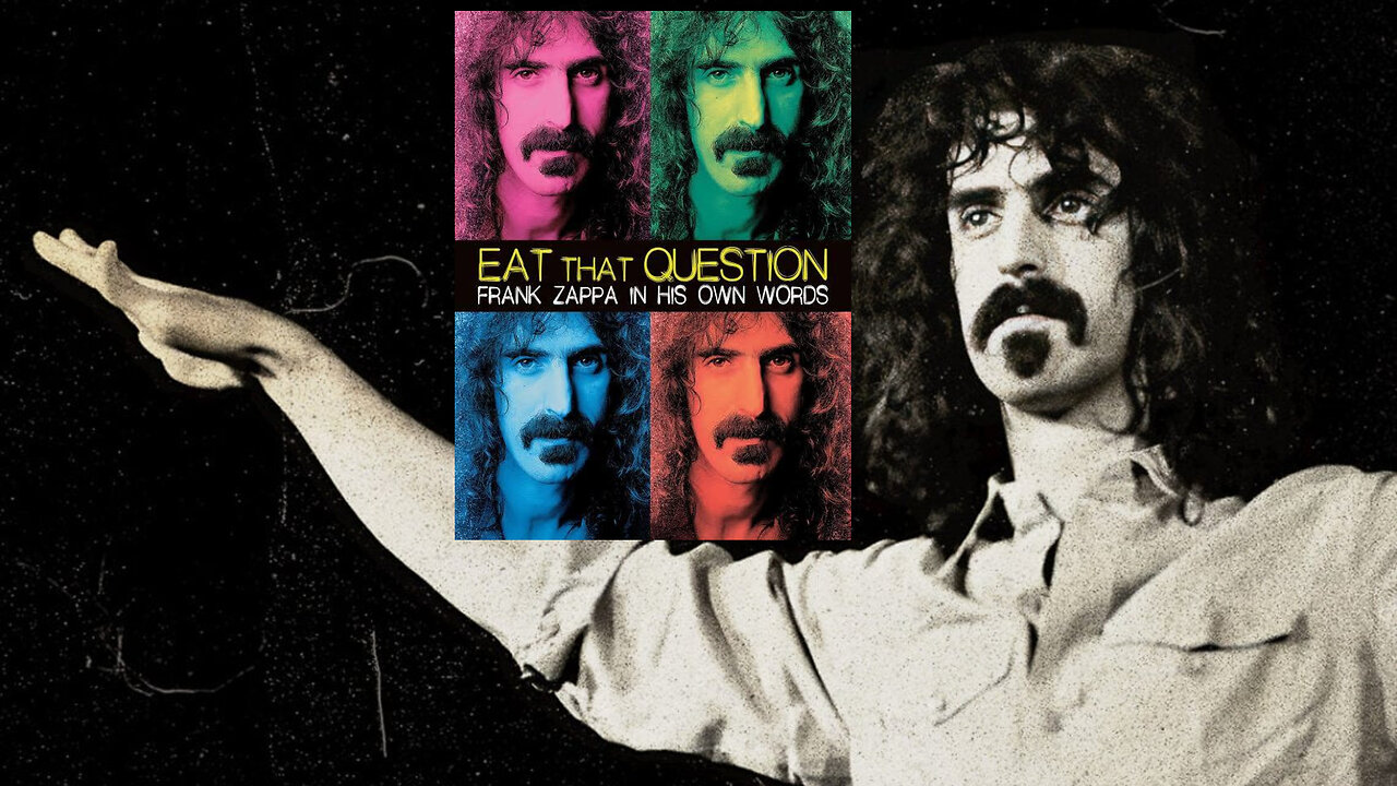 Eat That Question a Frank Zappa Documentary
