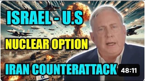 "Israel Considers Nuclear Option: Douglas Macgregor Leaks Iran & Hezbollah's Counterattack Plans"