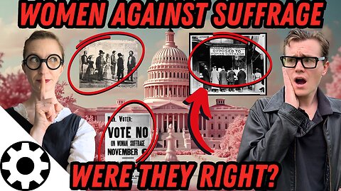 Why More Women Fought Against Their Right to Vote Than For It