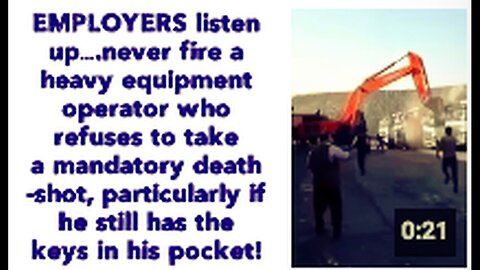 "Do Not Dismiss Heavy Equipment Operators for Refusing Mandatory Life-risking Shots"