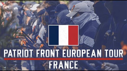 Patriot Front European Tour 2024