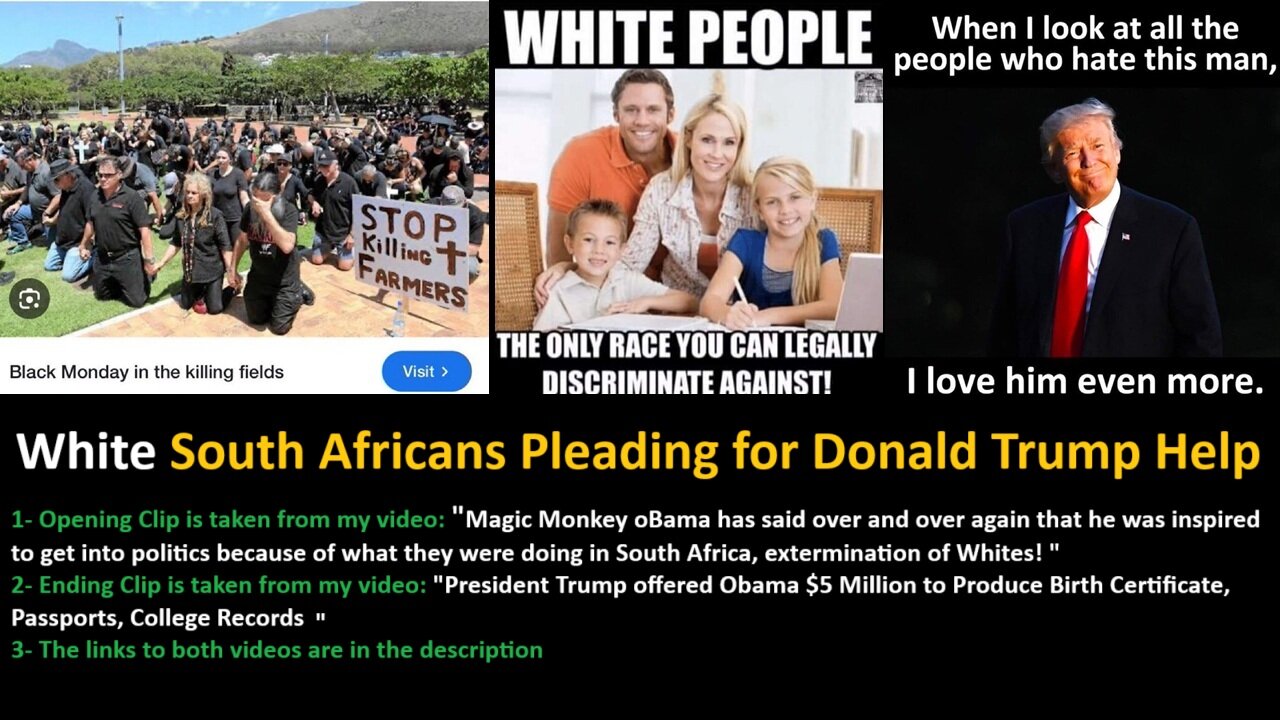 White South Africans Pleading for Donald Trump Help!