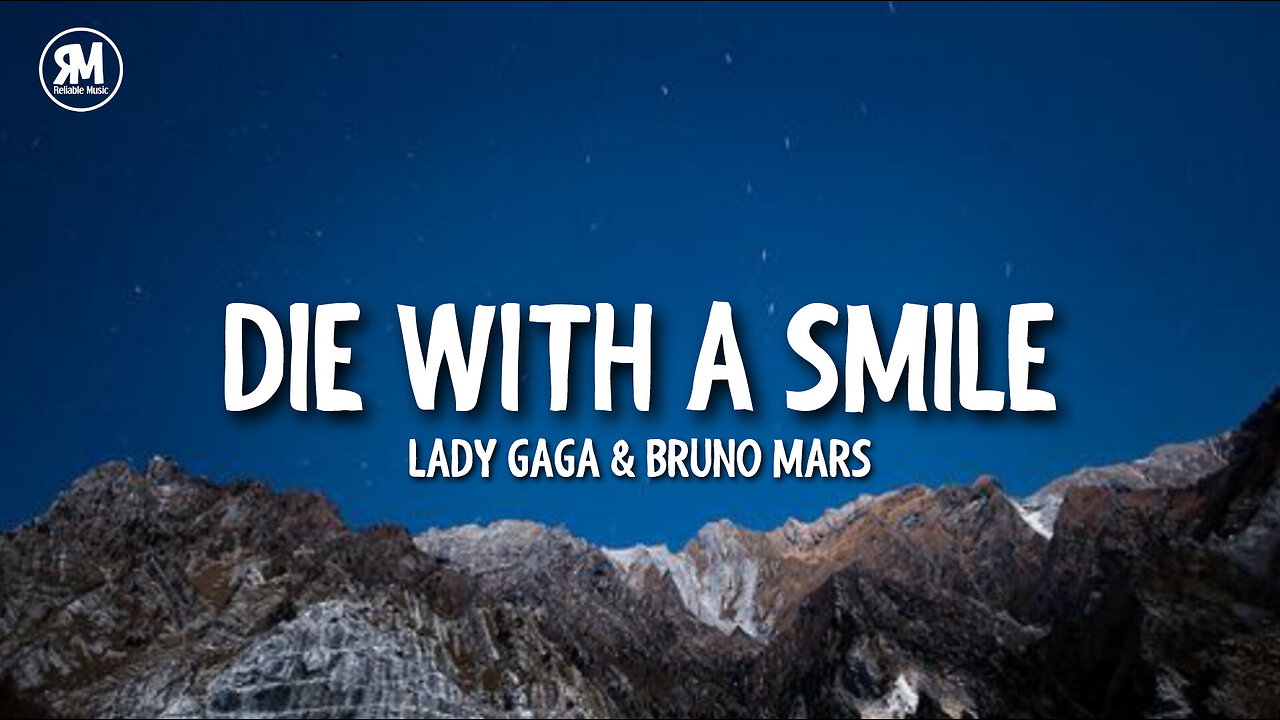 Lady Gaga & Bruno Mars - Die With A Smile (lyrics)