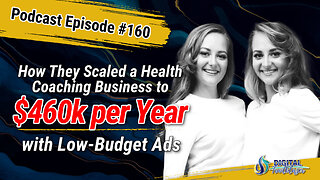How They Went from $18k to $460k per Year with Low-Budget Ads with Viktoriya and Oksana