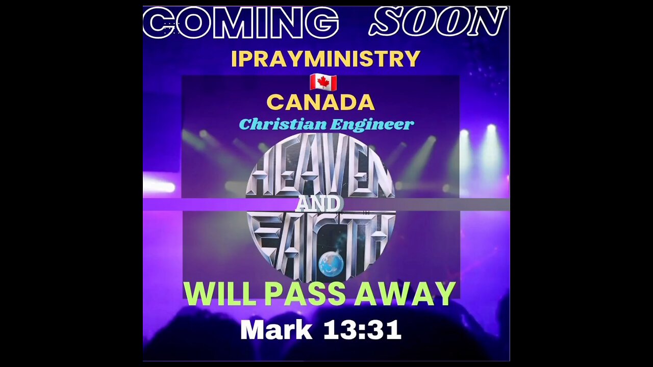 HEAVEN AND EARTH WILL PASS AWAY
