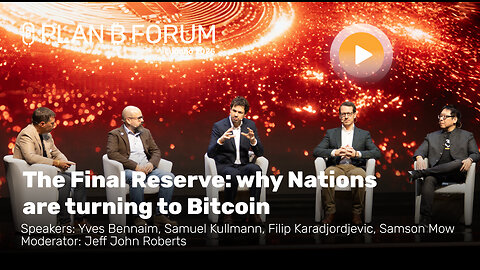 The Final Reserve- why Nations are turning to Bitcoin-