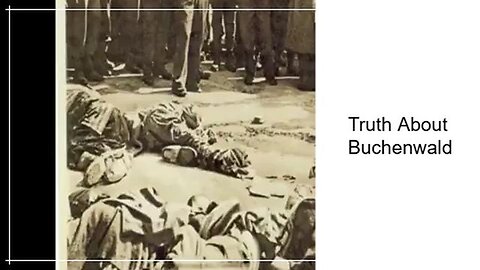 Truth About Buchenwald