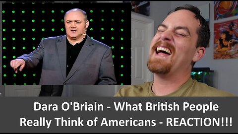American Reacts to Dara Ó Briain What British People Really Think Of Americans REACTION