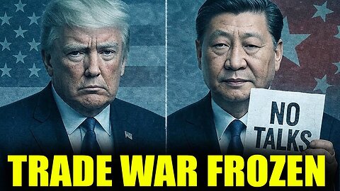 Trade War Freeze China Refuses Talks, Demands U.S. Action First