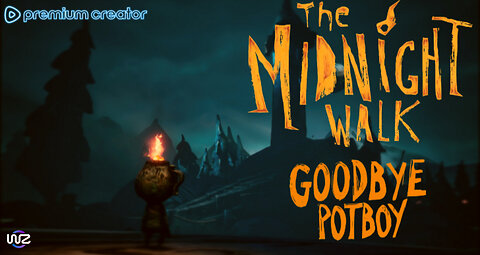 GoodBye Potboy // The Midnight Walk Completed