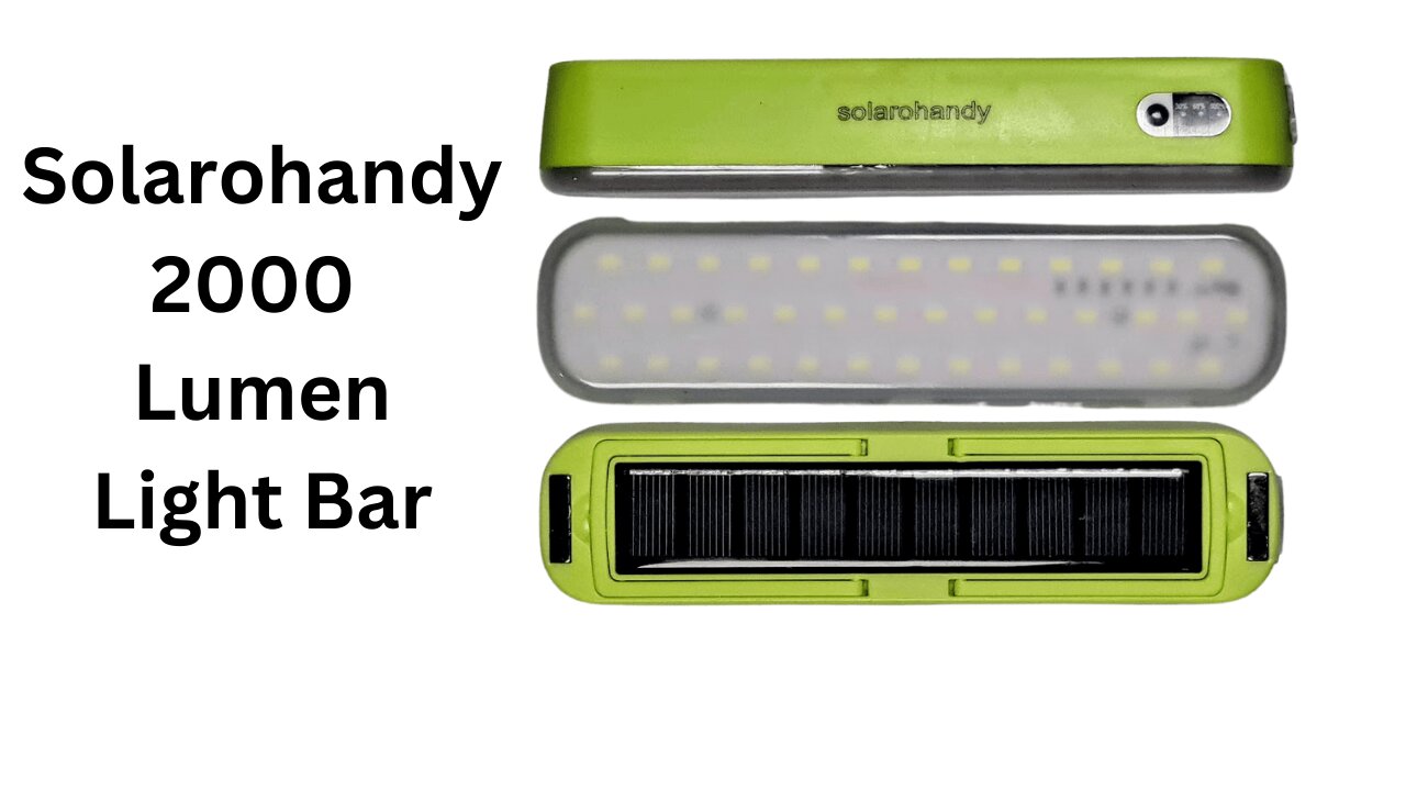 SolarOHandy, the 2000 Lumen Solar Light Bar