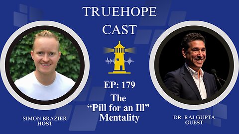 EP179: Breaking Free from the “Pill for an Ill” Mentality