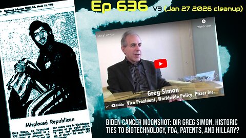 Biden Cancer Moonshot: Dir Greg Simon, historic ties to biotechnology, FDA, patents, and Hillary? v3