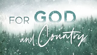 For God and Country: Rediscovering Hope in Christ This Advent Season | Reverend Joel Mooneyhan