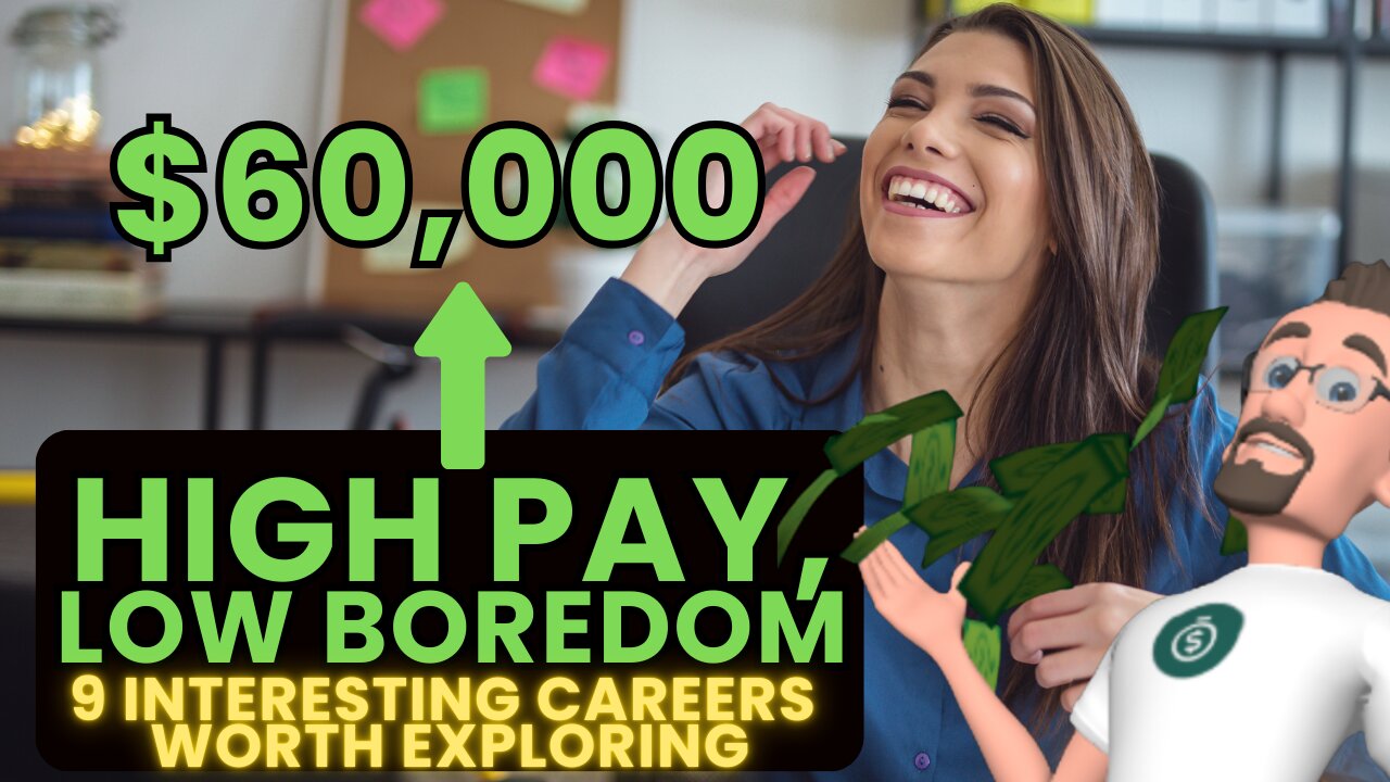 High Pay, Low Boredom: 9 Interesting Careers Worth Exploring