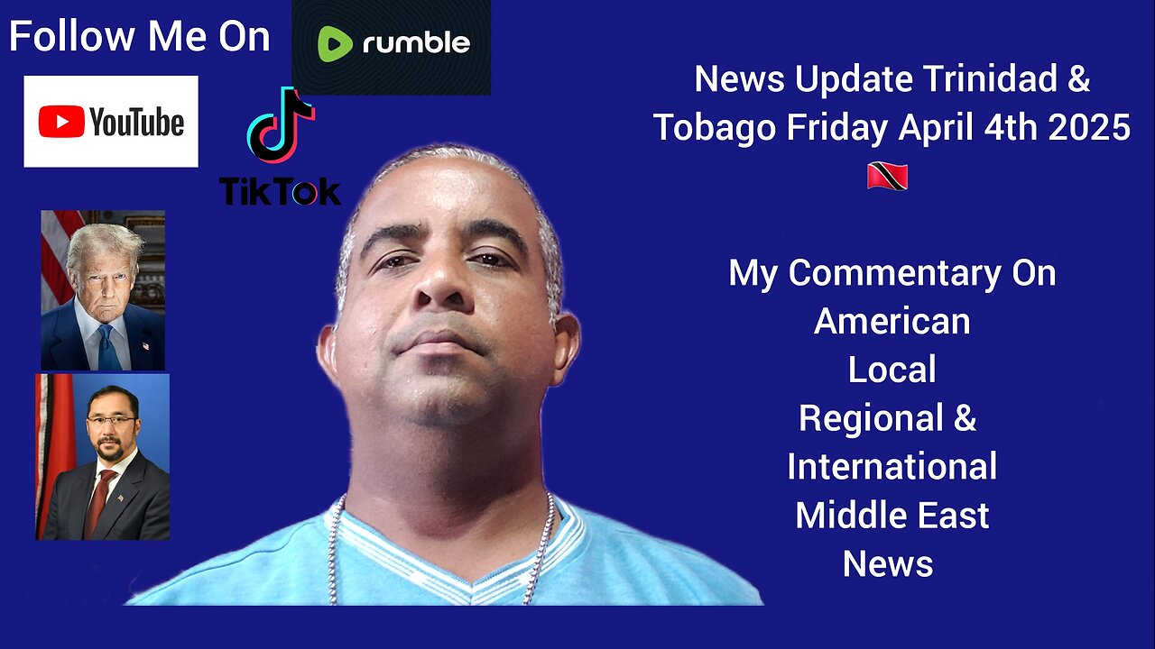 News Update Trinidad & Tobago Friday April 4th 2025 Part 2