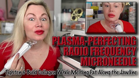 Plasma Perfecting Radio Frequency Microneedle At Home to Tighten Jawline! Code Jessica500 Saves $500