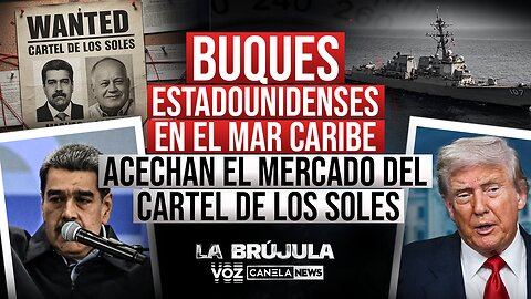 Buques estadounidenses en el Mar Caribe acechan el mercado del Cartel de Los Soles