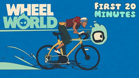 Wheel World - First 20 Minutes (No Commentary Gameplay)
