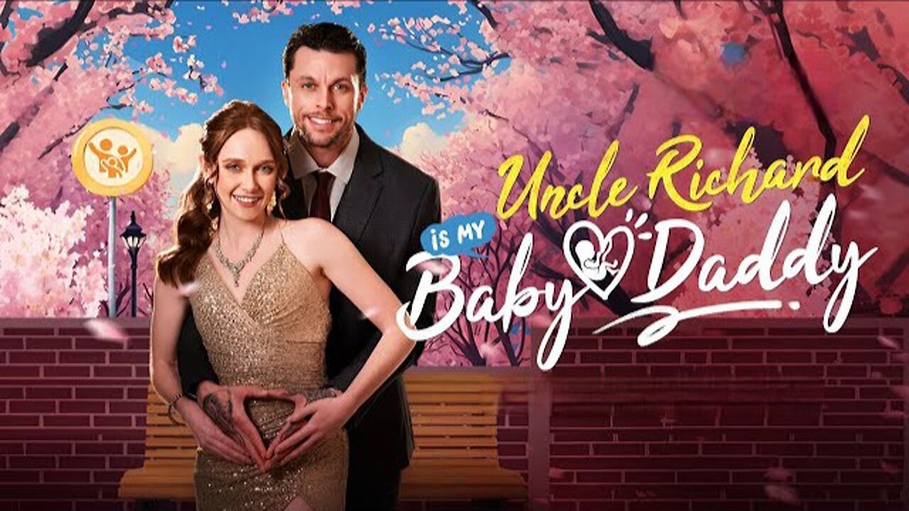 Uncle Richard Is My Baby Daddy Full Movie