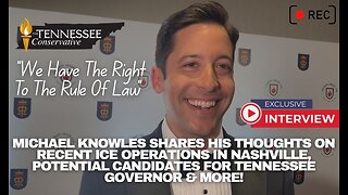“We Have The Right To The Rule Of Law” - Michael Knowles Shares His Thoughts on Nashville ICE Ops