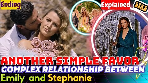 Another Simple Favor Ending Explained