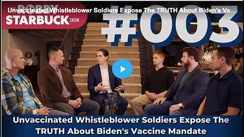 "Soldier Whistleblowers Reveal Impact of COVID-19 Vaccine Mandate"