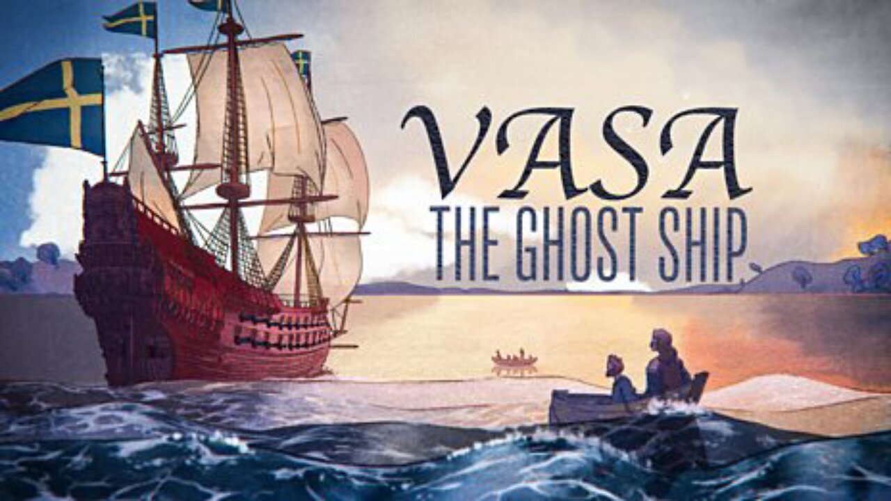 Vasa: The Ghost Ship