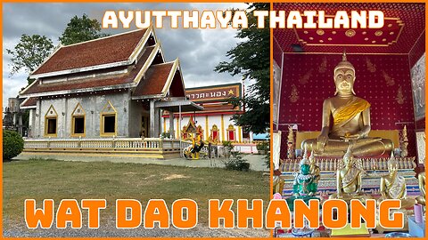 Wat Dao Khanong: The Temple of Wanton Stars - Ayutthaya Thailand 2025