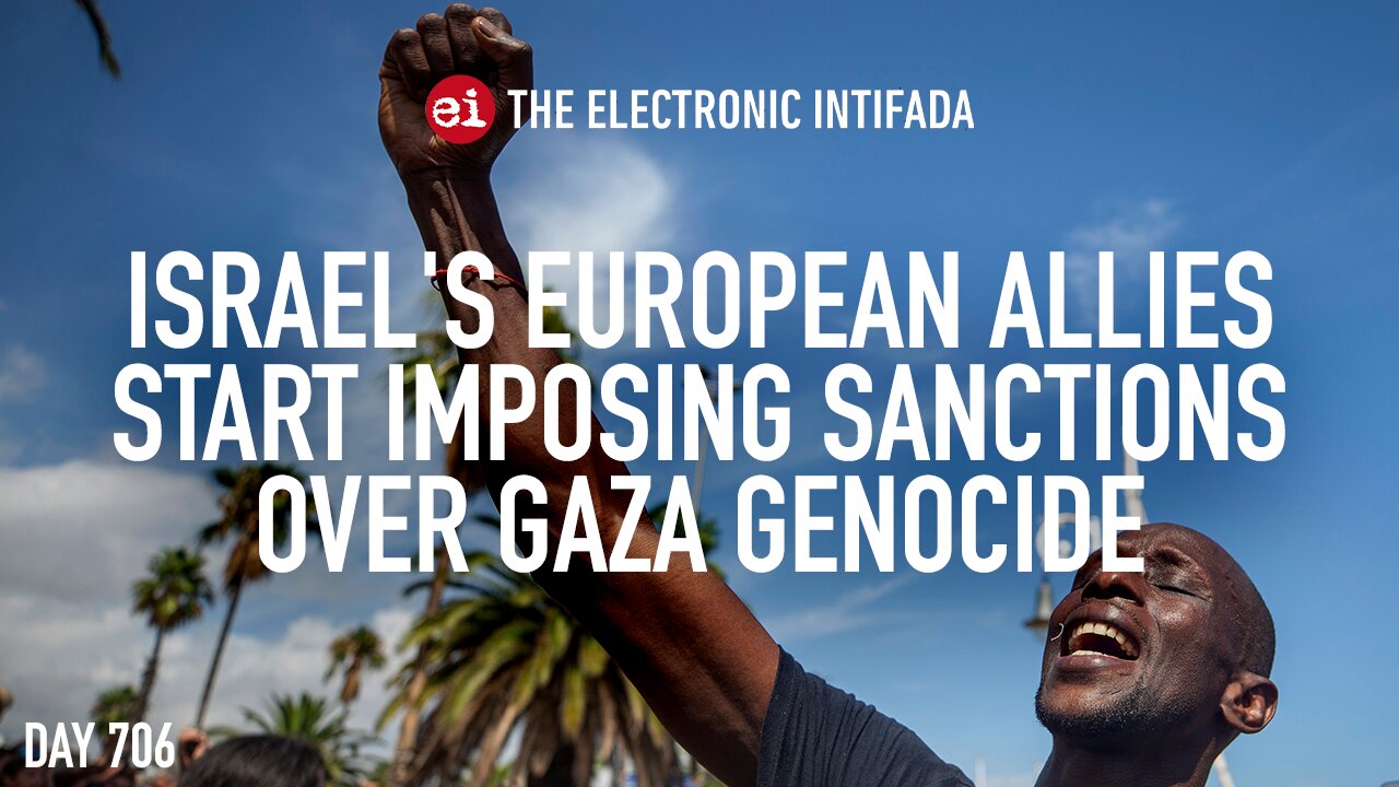 Israel's European allies start imposing sanctions over Gaza genocide, with Ali Abunimah