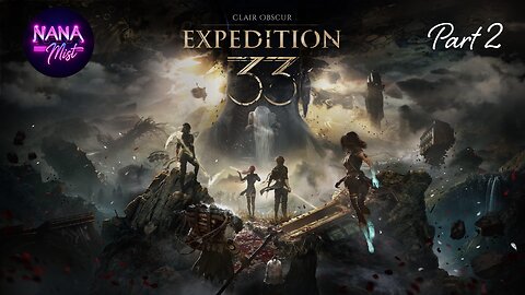 Will I Ever Figure Out the Dodge Mechanic? Clair Obscur: Expedition 33 - Part 2