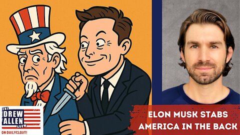 "Elon Musk Stabs America in the Back" 