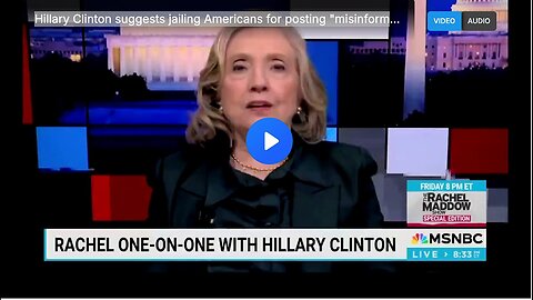 "Clinton Proposes Penalizing US Citizens for Spreading 'Misinformation' Online"