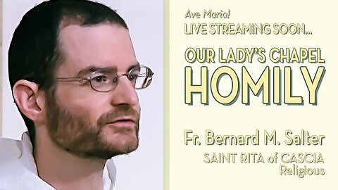 Saint Rita of Cascia - May 22, 2025 - OLC HOMILY