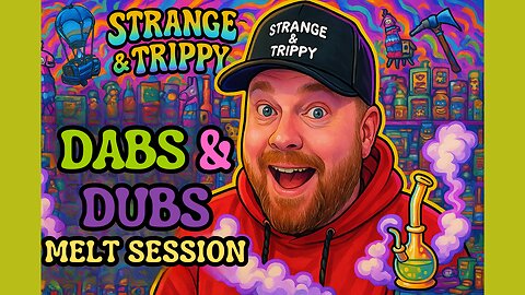 DABS & DUBS MELT SESSION