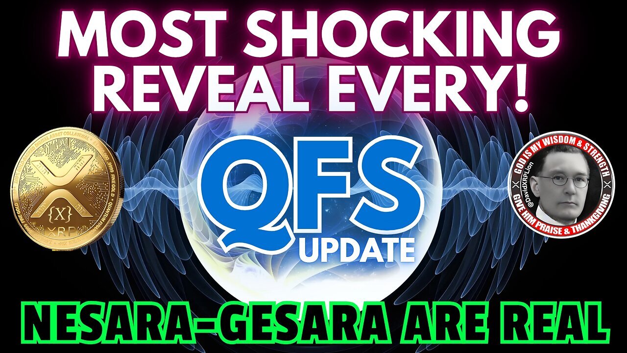 DavidXRPLion QFS- THE MOST SHOCKING INTEL REVEAL EVER! [MUST WATCH] TRUMP NEWS