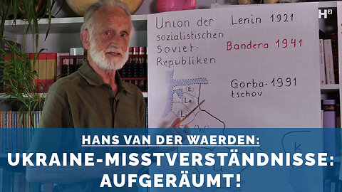 Dr. Hans van der Waerden: Enttarnung der medialen Ukraine-Trugbilder