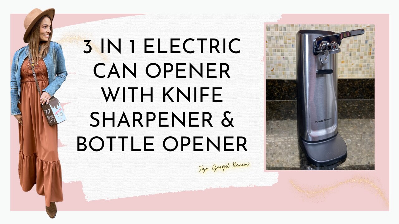 3 in 1 Electric Can Opener with Knife Sharpener and Bottle Opener review