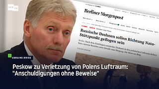 Peskow zu Verletzung von Polens Luftraum: "Anschuldigungen ohne Beweise"