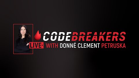 CodeBreakers Live With Donné Clement Petruska