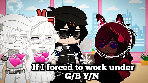"If I was Forced to work under Y/N...."
