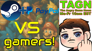 🔴 TAGN #056 - The Payment Wars On Gamers Just Started?