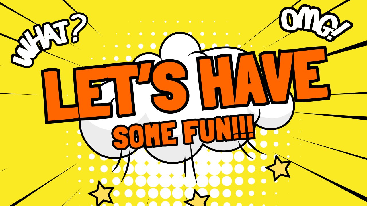 Let's Have Some Fun!!!