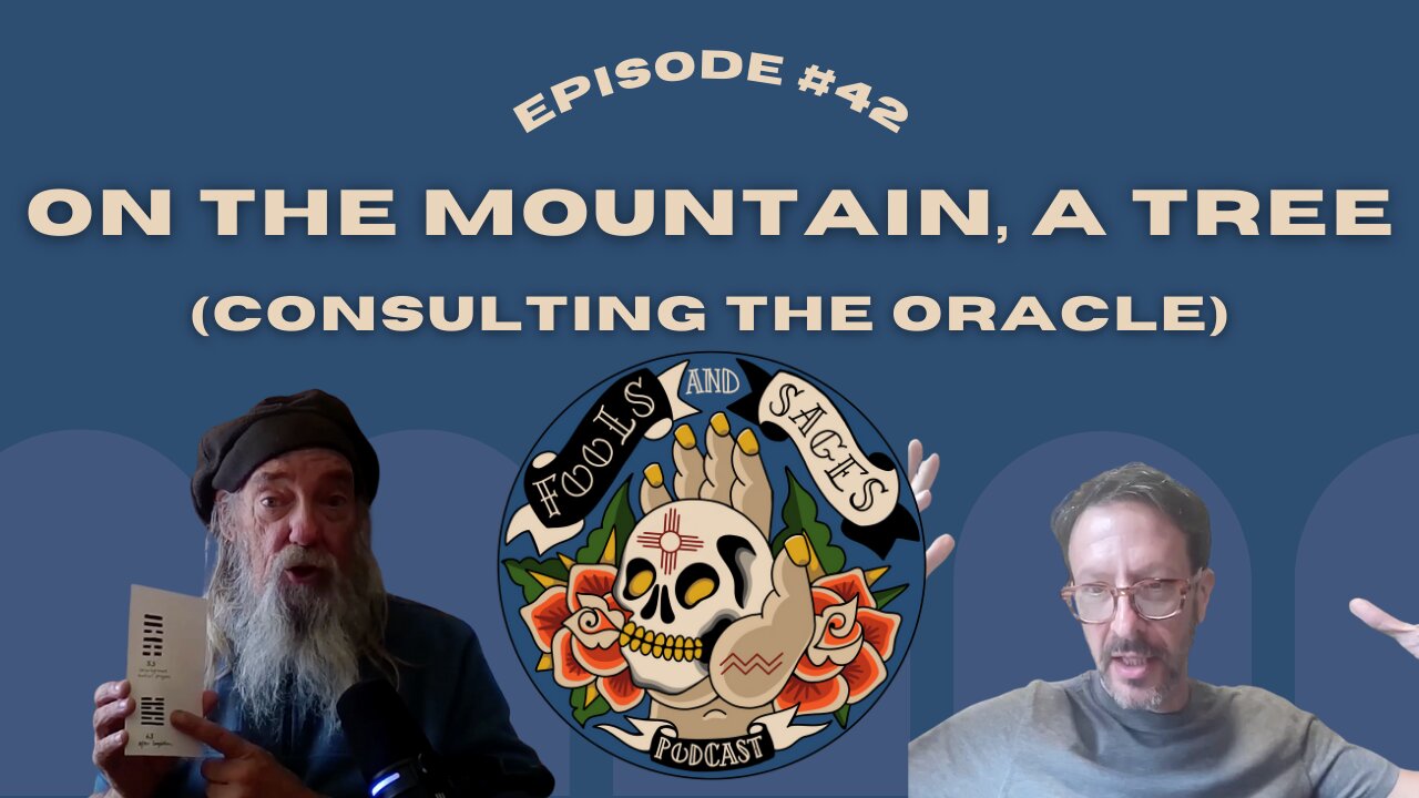 Episode #42: On the Mountain, a Tree (Consulting the Oracle)