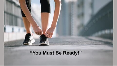 May 11/25 | You Must Be Ready
