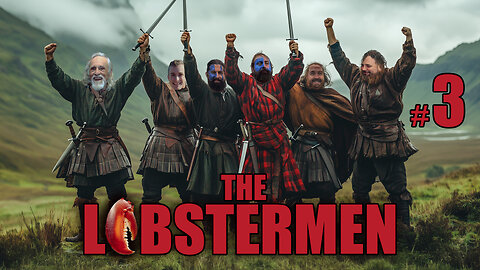 The Lobstermen #3: And you will receive power!